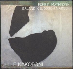Erland Knudssøn Madsen - Lille Kakafoni